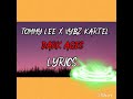 TOMMY LEE X VYBZ KARTEL (DARK AGES)LYRICS