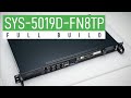 Sys5019dfn8tp  supermicro mini1u full build