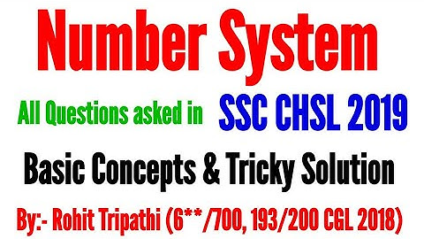 Number System | All Questions asked in SSC CHSL 2019-20 by Rohit Tripathi