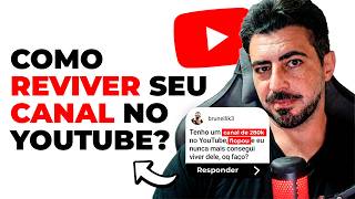 How to REVIVE a YouTube CHANNEL: