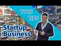 How to startup business of toys tips to help you success