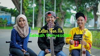 Letter For Me - Sebuah Penyesalan cover by Zidan AS, Dimas Gepenk, Meydep Official