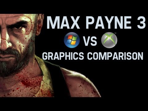 Max Payne 3 | PC Maxed Settings Vs X360 | Graphics Comparison | 1080p HD