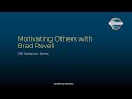 Motivating Others with Brad Revell