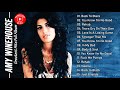 Amy Winehouse Greatest Hits 2021 - Best Songs Of Amy Winehouse - Amy Winehouse Full Album