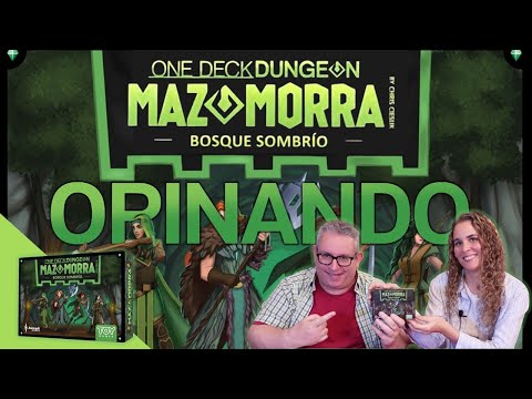 Opinando sobre "ONE DECK DUNGEON MAZMORRA: Bosque Sombrío"