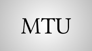 What Does "MTU" Stand For?