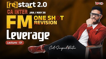 CA Inter Restart 2.0 Batch  Free Revision Series  Jan26 Lecture 1 | FM | CA Swapnil Patni | SPC