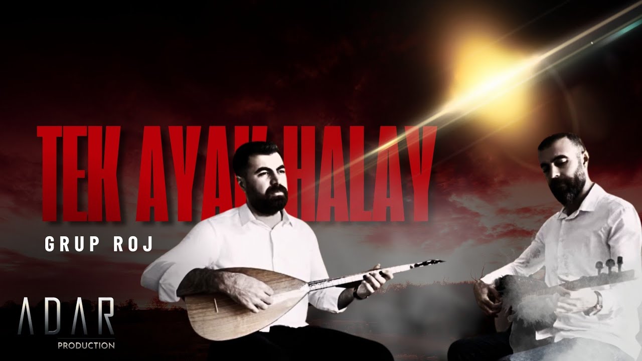 Grup Roj & Tek Ayak Halay | Adar Production 