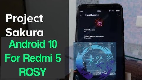 Redmi 5 Project Sakura Android 10 Install | Pure Android | Sakura AOSP Project Rom | ROSY