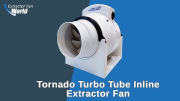 Tornado Turbo Tube Inline Extractor Fan