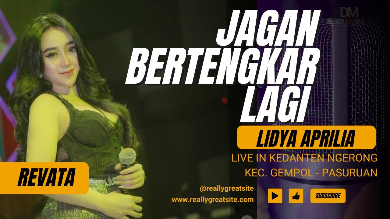 JAGAN BERTENGKAR LAGI - Lidya Aprilia - REVATA - LIVE IN KEDANTEN NGERONG KEC. GEMPOL - PASURUAN