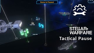 Added "tactical pause" to Stellar Warfare EA