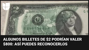 ¿Cómo puedes saber si un billete de $2 es raro?