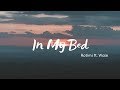 Rotimi - In My Bed (Lyrics) ft. Wale