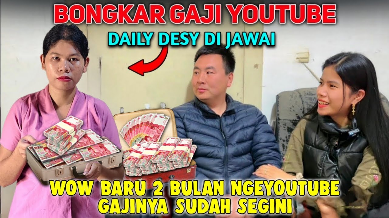 Gaji YouTube DAILY DESY DI JAWAI | Gila Baru 2 bulan NgeYoutube Gaji SODARA Yenny Sudah Segini