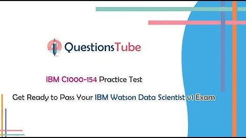 IBM C1000-154 Practice Test - Prepare for Your IBM Watson Data Scientist v1 Exam