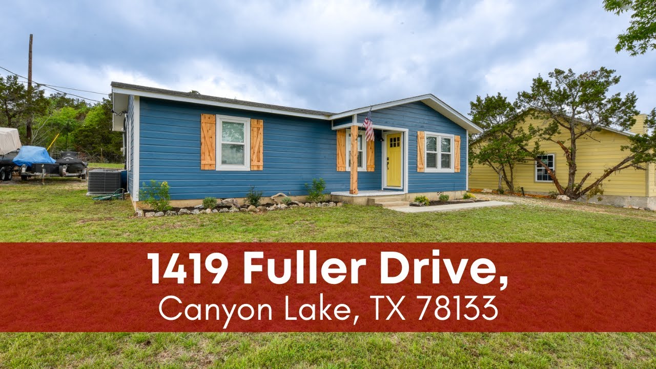 Fuller Canyon Rd 1419 Fuller Drive, Canyon Lake, TX 78133 - YouTube