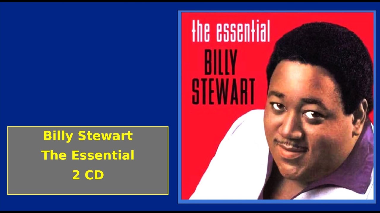 Billy Stewart - The Essential - 2 CD