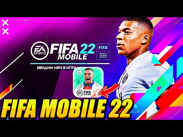 FIFA Mobile 22 – FIFPlay