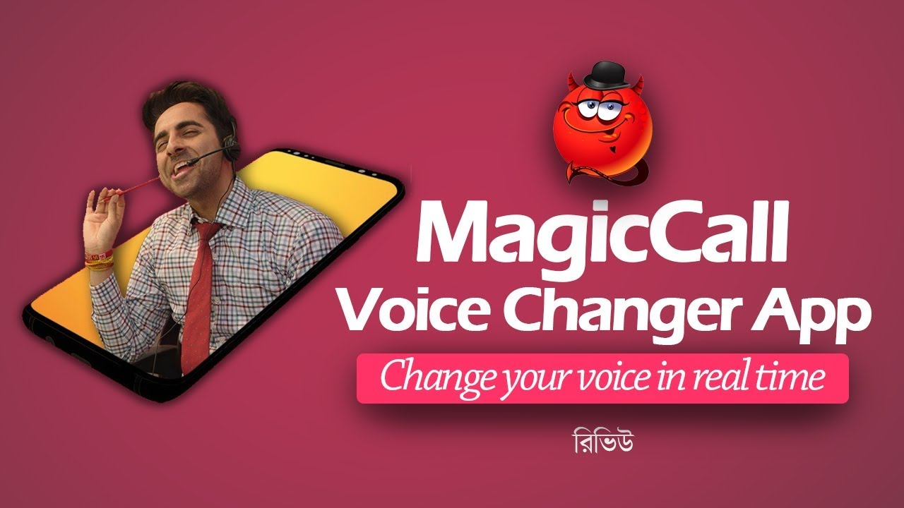 Magiccall. MAGICCALL Voice Changer app.