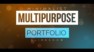 Minimalist Multipurpose -Portfolio Slideshow-After Effects Project