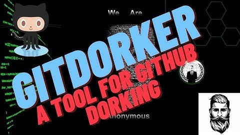 GitDorker - Tool For Github Dorking