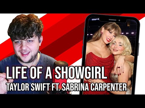 "Life of a Showgirl" -  Taylor Swift ft. Sabrina Carpenter UK Reaction