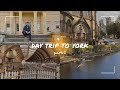 Day trip to york city part2 york vibes travel indian student in the  uk vlog