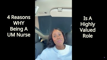 4 Reasons Why UM is Important And Valuable! - UM Mastery For Nurses Program