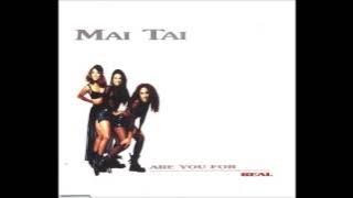 Mai Tai - Are you for real