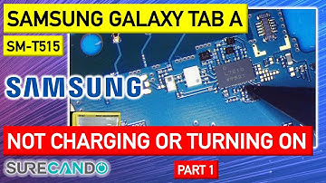 Samsung Galaxy Tab A SM-T515 Repair Guide: Troubleshooting No Power & No Charge (Part 1)