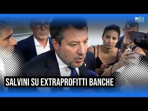 Video Banche, Salvini: Utili record, la Lega chiederà un contributo