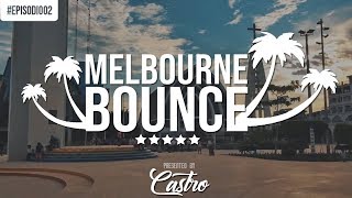 Best Melbourne Bounce 2019 | Electro House Music 2019 | Best Shuffle Dance Music 2019 | Ep. 02