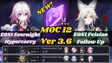 E0S1 Evernight Hypercarry & E0S1 Feixiao Follow Up | NEW MOC 12 | 3 Stars | Honkai Star Rail 3.6