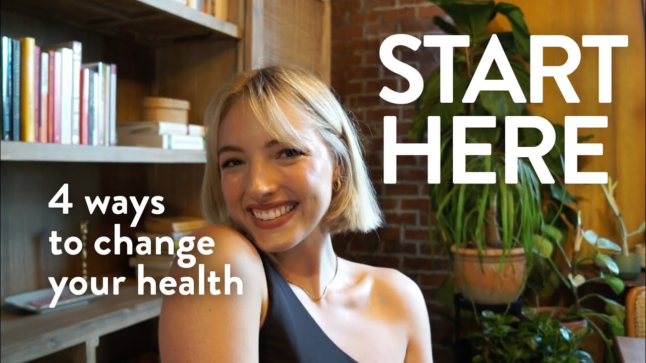 Health and wellness fundamentals 4 ways to change your health YouTube
