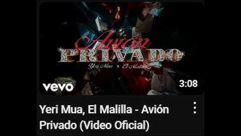 Yeri Mua, El Malilla - Avión Privado (Video Oficial)