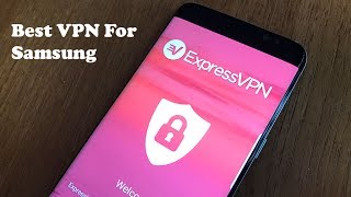 Best VPN For Samsung Galaxy S8 / Galaxy S8 Plus - Fliptroniks.com screenshot 5
