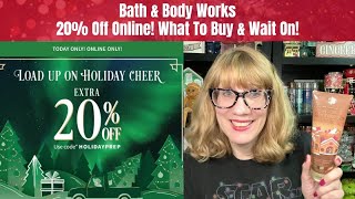Bath & Body Works 20% Off Online! What To Buy & Wait On!
