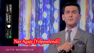 Batyr Muhammedow - Nar Agajy [Yelpeselendi] | Live Preformance OWAZLY SAHNA