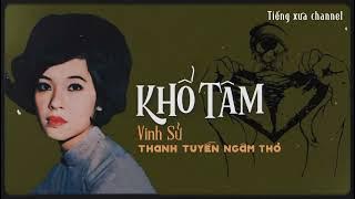 | KHỔ TÂM | GIAO LINH PRE 75|