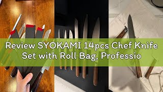 Review SYOKAMI 14pcs Chef Knife Set with Roll Bag, Professional Stainless Steel Japanese Knife Set w