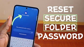 How to Reset Secure Folder Lock Password on Samsung