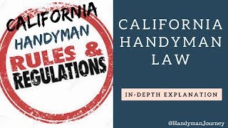California Handyman Law Explained What you can and can not do