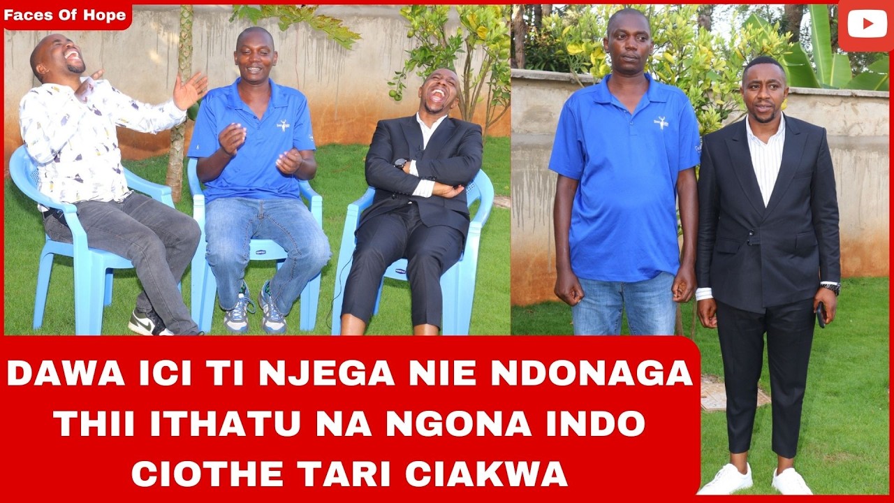 DAWA ICI TI NJEGA NIE NDONAGA THII ITHATU NA NGONA INDO CIOTHE TARI CIAKWA