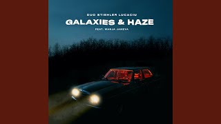 Video thumbnail of "Duo Stiehler/Lucaciu - Galaxies & Haze (feat. Wanja Janeva)"