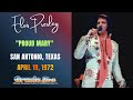 Elvis Presley - 18 APRILE 1972 - "Proud Mary" | San Antonio, Texas