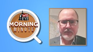 WisEye Morning Minute: Estimates of Budget Surpluses Grow