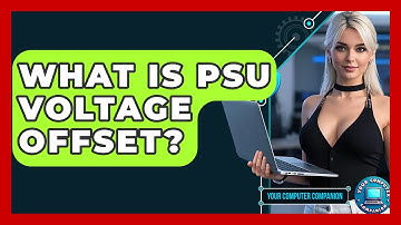What Is PSU Voltage Offset? - Your Computer Companion