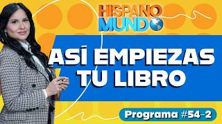 Cómo empezar a escribir un libro #hispanomundo 03/19/26 2/3